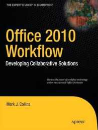 Office 2010 Workflow : Developing Collaborative Solutions