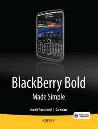 BlackBerry Bold Made Simple : For the Blackberry Bold 9700 and 9650 Series