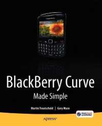 Blackberry Curve Made Simple : For the Blackberry Curve 8520,8530,and 8500 Series