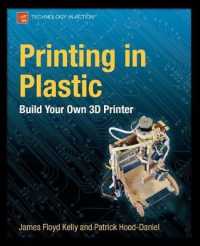 Printing in Plastic : Build Your Own 3D Printer (Technology in Action)