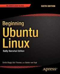 Beginning Ubuntu Linux : Natty Narwhal Edition (Beginning) （6TH）