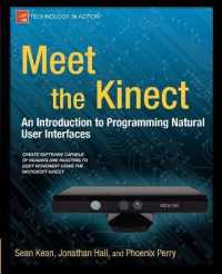 Meet the Kinect : An Introduction to Programming Natural User Interfaces (Technology in Action)