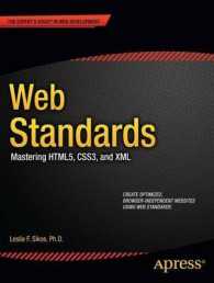 Web Standards : Mastering HTML5, CSS3, and XML