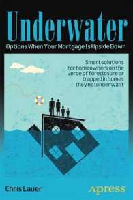 Underwater : Options When Your Mortgage Is Upside Down （New）
