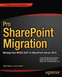 Pro Sharepoint Migration : Moving from Moss 2007 to Sharepoint Server 2010 （New）