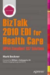 BizTalk 2010 EDI for Health Care : HIPAA Compliant 837 Solutions （1st）