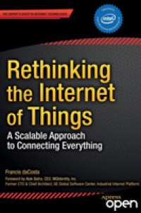 Rethinking the Internet of Things : A Scalable Approach to Connecting Everything （1st）
