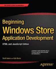 Beginning Windows Store Application Development: HTML and JavaScript Edition （1st）