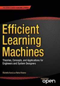 Efficient Learning Machines : Theories, Concepts, and Applications for Engineers and System Designers （1st）