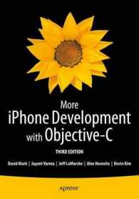 More iPhone Development with Objective-C : Further Explorations of the iOS SDK （3RD）