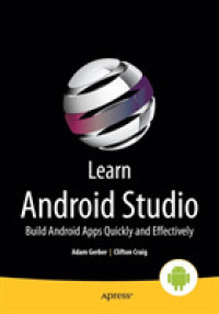 Learn Android Studio : Build Android Apps Quickly and Effectively （1st）