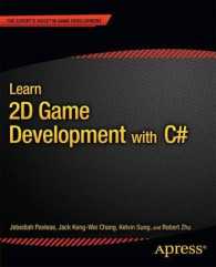 Learn 2D Game Development with C# : For iOS, Android, Windows Phone, Playstation Mobile and More （1st）