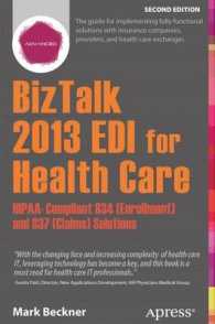 BizTalk 2013 EDI for Health Care : HIPAA-Compliant 834 (Enrollment) and 837 (Claims) Solutions （2ND）