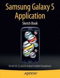 Samsung Galaxy S Application Sketch Book : For the S4, S3, and SII Android-Enabled Smartphones （1st）
