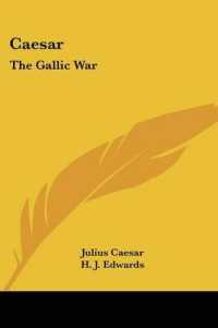 Caesar : The Gallic War
