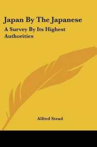 Japan by the Japanese : A Survey by Its Highest Authorities