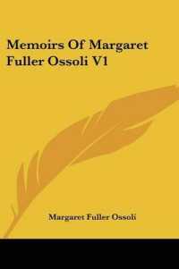 Memoirs of Margaret Fuller Ossoli V1