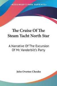 The Cruise of the Steam Yacht North Star : A Narrative of the Excursion of Mr. Vanderbilt's Party
