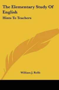 The Elementary Study of English : Hints to Teachers