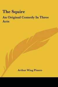 The Squire : An Original Comedy in Three Acts
