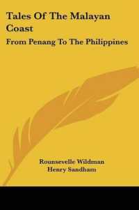 Tales of the Malayan Coast : From Penang to the Philippines