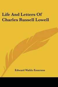 Life and Letters of Charles Russell Lowell