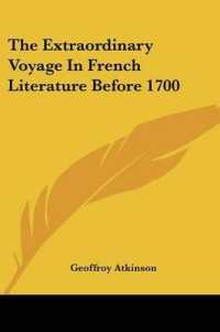 The Extraordinary Voyage in French Literature before 1700