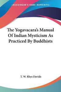The Yogavacara's Manual of Indian Mysticism as Practiced by Buddhists