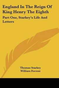 England in the Reign of King Henry the Eighth : Part One, Starkey's Life and Letters