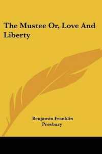 The Mustee Or, Love and Liberty