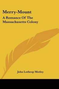 Merry-Mount : A Romance of the Massachusetts Colony