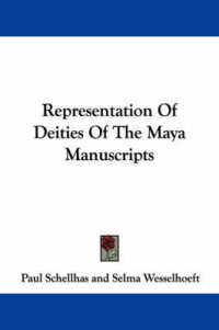 Representation of Deities of the Maya Manuscripts