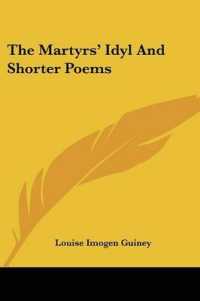 The Martyrs' Idyl and Shorter Poems