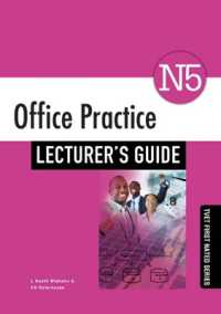 Office Practice N5 Lecturer's Guide (Tvet First Nated)