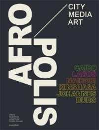 Afropolis : City/Media/Art