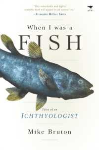 When I was a fish : Tales of an ichthyologist