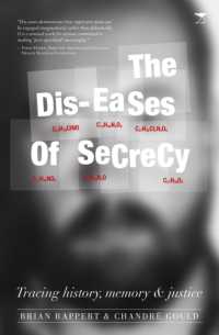 Dis-eases of secrecy : Tracing history, memory and justice