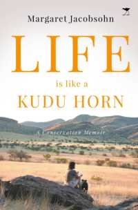Life is Like a Kudu Horn : A Memoir