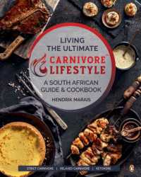Living the Ultimate Carnivore Lifestyle : A South African Guide & Cookbook