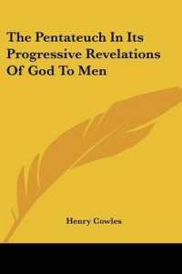 The Pentateuch in Its Progressive Revelations of God to Men