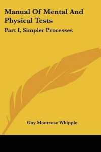 Manual of Mental and Physical Tests : Part I, Simpler Processes