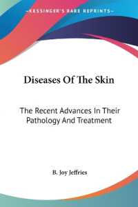 Diseases of the Skin : The Recent Advances in Their Pathology and Treatment