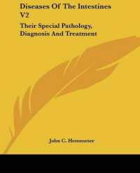 Diseases of the Intestines V2 : Their Special Pathology, Diagnosis and Treatment