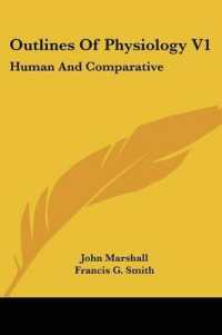 Outlines of Physiology V1 : Human and Comparative