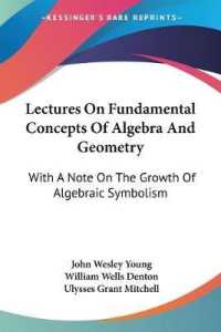 Lectures on Fundamental Concepts of Algebra and Geometry : With a Note on the Growth of Algebraic Symbolism