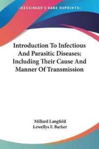 Introduction to Infectious and Parasitic Diseases; Including Their Cause and Manner of Transmission