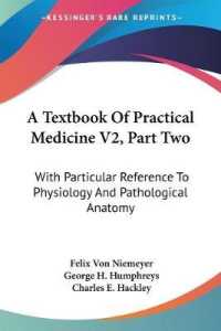 A Textbook of Practical Medicine V2, Part Two : With Particular Reference to Physiology and Pathological Anatomy