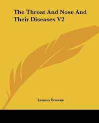 The Throat and Nose and Their Diseases V2