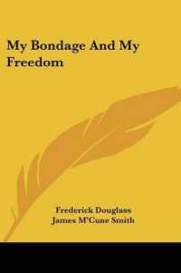 My Bondage and My Freedom