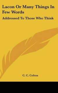 Lacon or Many Things in Few Words : Addressed to Those Who Think